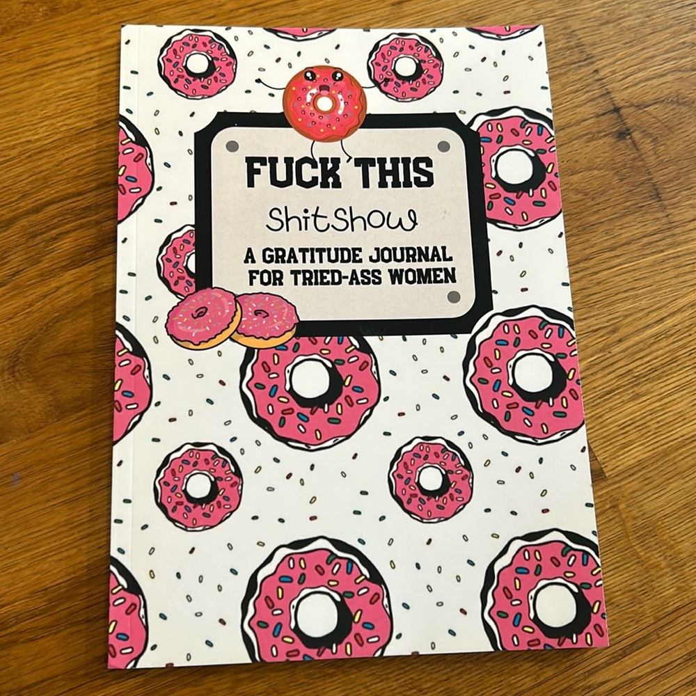 Gratitude journal for tired ass women